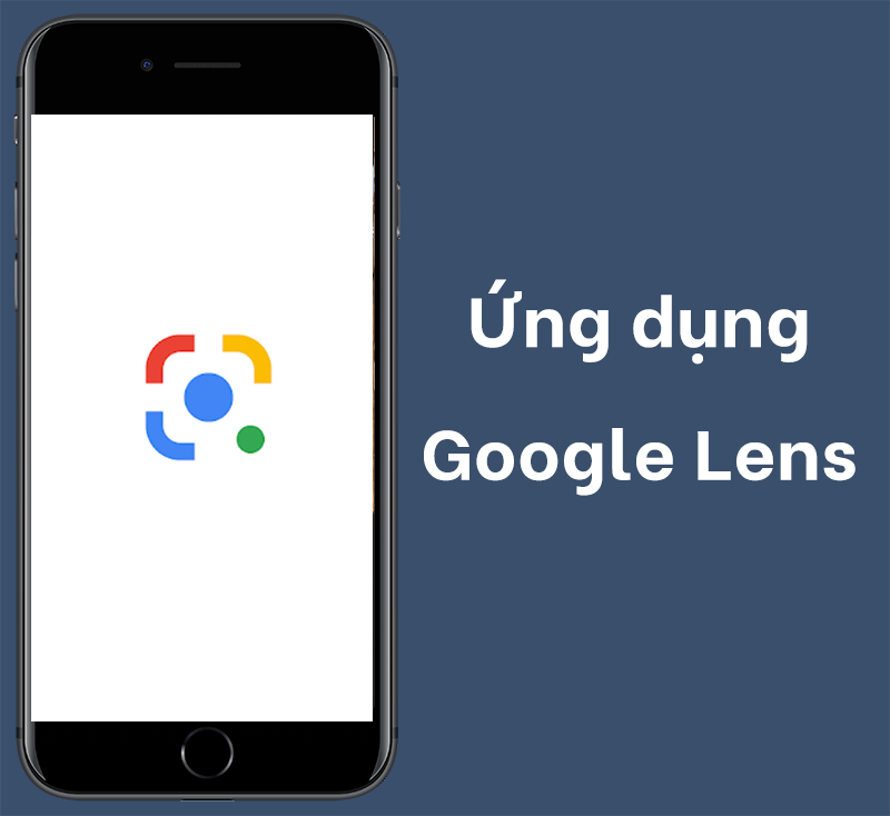 Ứng dụng Google Lens: Dịch văn bản, nhận diện đồ vật 1 Ứng dụng google lens