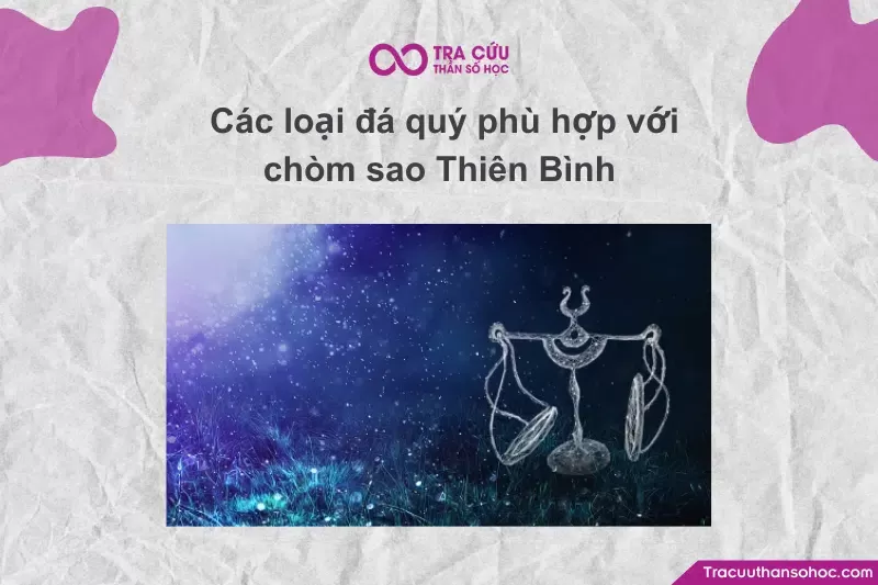 Thiên Bình là chòm sao mang năng lượng của sự hài hòa, ngoại giao và cái đẹp